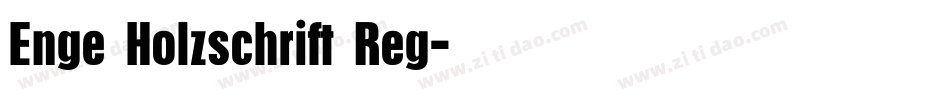 Enge Holzschrift Reg字体转换